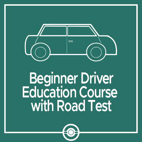 Road Lessons Beginner Driver Education Course - with Road Test (Available Virtually ...